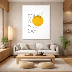 Tablou Motivational - Today is your day