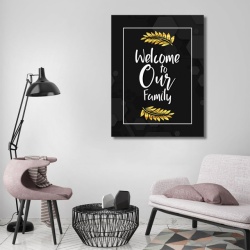 Tablou Motivational - Welcome to our family - Img 4