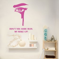 Don't you dare ruin my make up - Img 2