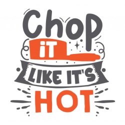 Sticker Bucatarie - Chop it like it's hot - Img 2