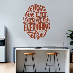 Sticker Bucatarie - First we eat