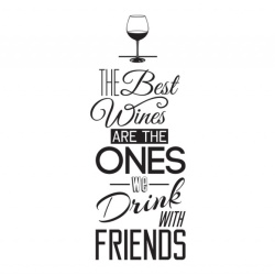 Sticker Bucatarie - The best wines are with friends - Img 2