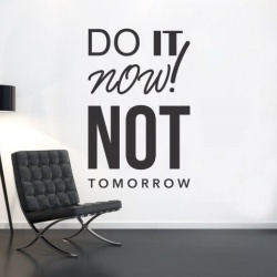 Sticker De Perete Do It Now Not Tomorrow - Img 2