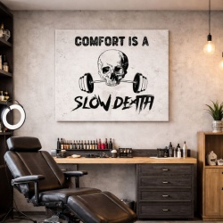 Tablou Canvas Motivational - Comfort is a slow death