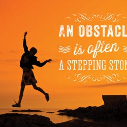 Tablou Motivational - An Obstacle Is A Stepping Stone - Img 3