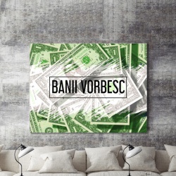 Tablou Motivational - Banii Vorbesc - Img 2