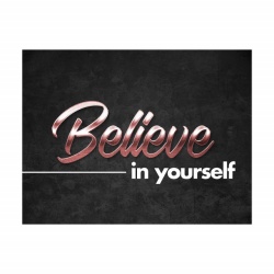 Tablou Motivational - Believe in yourself (bronze) - Img 2