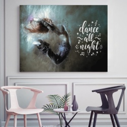 Tablou Motivational - Dance All Night - Img 2