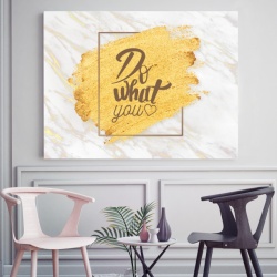 Tablou Motivational - Do What You Love (Gold) - Img 2