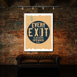 Tablou Motivational - Every Exit - Img 2