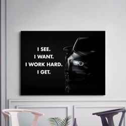 Tablou Motivational - I See, I Want, I Get - Img 3