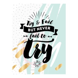 Tablou Motivational - Never Fail To Try - Img 4