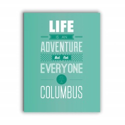 Tablou Motivational - Not Everyone Is Columbus - Img 3