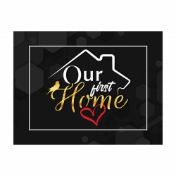 Tablou Motivational - Our first home - Img 3