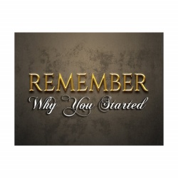 Tablou Motivational - Remember why you started (royal gold) - Img 3