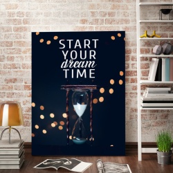 Tablou Motivational - Start Your Dream Time - Img 2