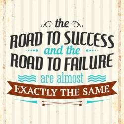 Tablou Motivational - The Road To Success And The Road To Failure - Img 3