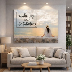 Tablou Motivational - Wake Up And Be Fabulous