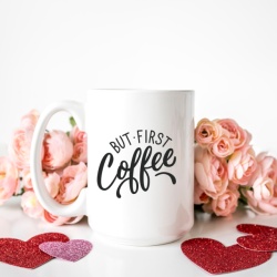 Cana cu Mesaj But First Coffee - Img 3