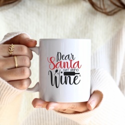 Cana cu Mesaj Dear Santa Just Bring Wine - Img 3