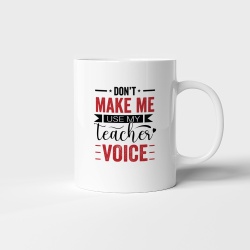 Cana Don't make me use my teacher voice - Img 2