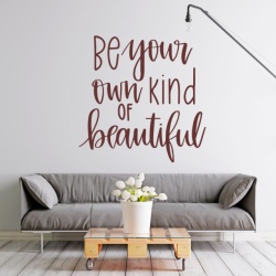 Sticker Be Your Own Kind Of Beautiful - Img 1