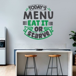 Sticker Bucatarie - Eat or starve