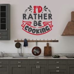 Sticker Bucatarie - I'd rather be cooking