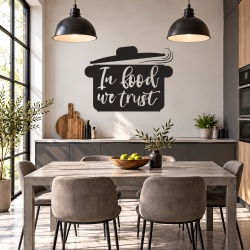 Sticker Bucatarie - In food we trust
