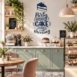 Sticker Bucatarie - Party without a cake