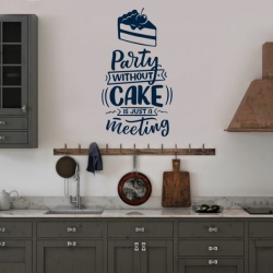 Sticker Bucatarie - Party without a cake