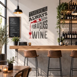 Sticker Bucatarie - There is always time for wine