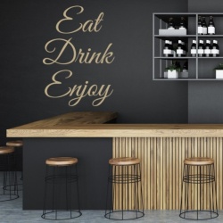 Sticker De Perete Cu Mesaj - Eat, Drink, Enjoy