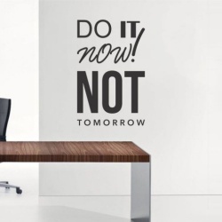 Sticker De Perete Do It Now Not Tomorrow - Img 4