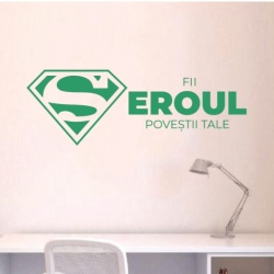 Sticker De Perete Fii Eroul - Img 4