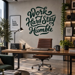 Sticker De Perete Work Hard And Stay Humble