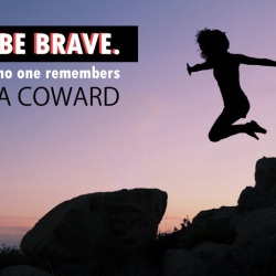 Tablou Canvas Motivational - Be Brave - Img 4