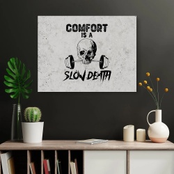 Tablou Canvas Motivational - Comfort is a slow death - Img 3