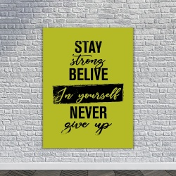 Tablou Canvas Motivational - Stay strong (neon lime) - Img 3