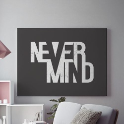 Tablou Canvas Nevermind