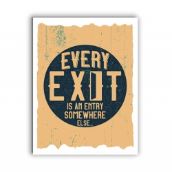 Tablou Motivational - Every Exit - Img 3