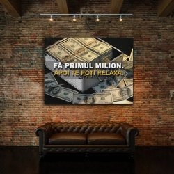 Tablou Motivational - Fa Primul Milion - Img 1