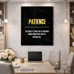 Tablou Motivational - Patience