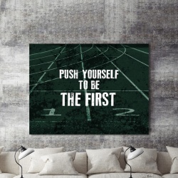 Tablou Motivational - Push Yourself To Be The First - Img 2