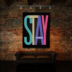 Tablou Motivational - Stay Focused - Img 2