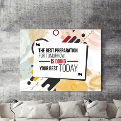 Tablou Motivational - The Best Preparation - Img 2