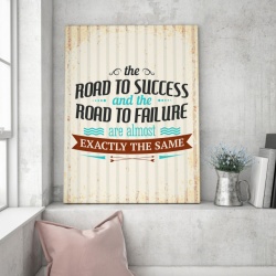 Tablou Motivational - The Road To Success And The Road To Failure - Img 4