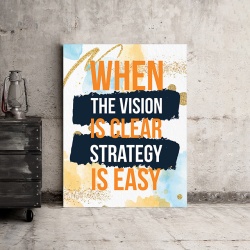 Tablou Motivational - When The Vision Is Clear - Img 3