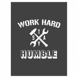 Tablou Motivational - Work Hard, Stay Humble - Img 4