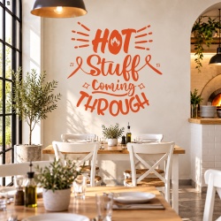 Sticker Bucatarie - Hot stuff coming through